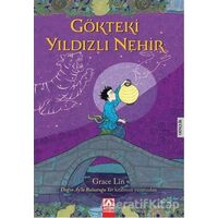 Gökteki Yıldızlı Nehir - Grace Lin - Altın Kitaplar