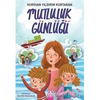 Mutluluk Günlüğü - Hurihan Yıldırım Kurtaran - Altın Kitaplar