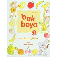 Bak Boya 1 Meyveler - Oya Ferzan Gürsoy - Altın Kitaplar
