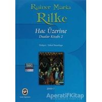 Hac Üzerine - Rainer Maria Rilke - Cem Yayınevi