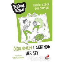 Öğrenmem Hakkında Her Şey - Yerimde Olsan - Nehir Aydın Gökduman - Erdem Çocuk