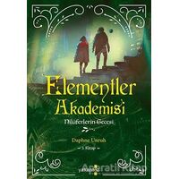 Elementler Akademisi-3 Nilüferlerin Gecesi - Daphne Unruh - Yakamoz Yayınevi