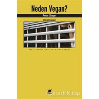 Neden Vegan? - Peter Singer - Ayrıntı Yayınları
