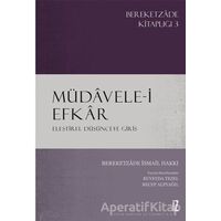 Müdavele-i Efkar - Eleştirel Düşünceye Giriş - Bereketzade İsmail Hakkı - İz Yayıncılık