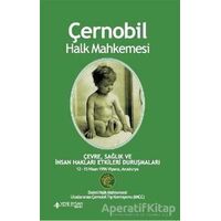 Çernobil Halk Mahkemesi - Kolektif - Yeni İnsan Yayınevi