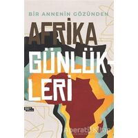 Afrika Günlükleri - Kübra Er - İnsan ve Hayat Kitaplığı