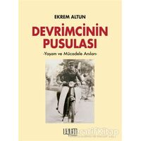 Devrimcinin Pusulası - Ekrem Altun - Kaynak Yayınları