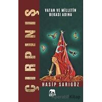 Çırpınış - Vatan ve Milletin Bekası Adına - Hasip Sarıgöz - Parya Kitap