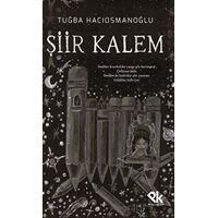 Şiir Kalem - Tuğba Hacıosmanoğlu - Panu Kitap