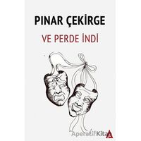 Ve Perde İndi - Pınar Çekirge - Kanon Kitap