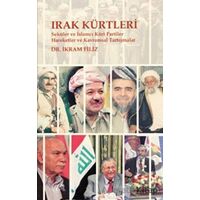 Irak Kürtleri - Seküler ve İslamcı Kürt Partiler Hareketler ve Kavramsal Tartışmalar