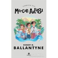 İlköğretim İçin Mercan Adası - Robert Michael Ballantyne - Hasbahçe