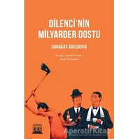 Dilenci’nin Milyarder Dostu - Qanağat Abilqayır - Anatolia Kitap