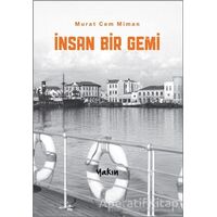 İnsan Bir Gemi - Murat Cem Miman - Yakın Kitabevi