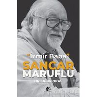 Sancar Maruflu - İzmir Baba - Uğur Oral - Meşe Kitaplığı