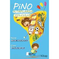 Pino Kitaplarda Yolculuk - Nede Hocaoğlu - Parya Kitap
