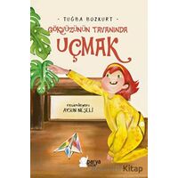 Gökyüzünün Tavanında Uçmak - Tuğba Bozkurt - Parya Kitap