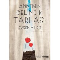 Annemin Gelincik Tarlası - Evşen Yıldız - Vacilando Kitap