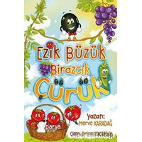 Ezik Büzük Birazcık Çürük - Merve Karadağ - Parya Kitap