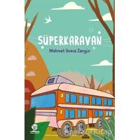 Süperkaravan - Mehmet Yavuz Zengin - Gonca Yayınevi