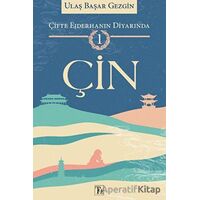 Çifte Ejderhanın Diyarında -1 : Çin - Ulaş Başar Gezgin - Töz Yayınları