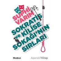 Sokratis ve Kilise Sokağının Sırları - Suphi Varım - Maceraperest Kitaplar