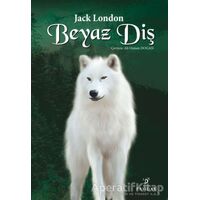 Beyaz Diş - Jack London - Payidar Yayınevi
