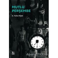 Mutlu Perşembe - A. Tufan Palalı - Altıkırkbeş Yayınları