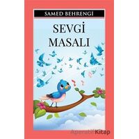 Sevgi Masalı - Samed Behrengi - Sıfır6 Yayınevi