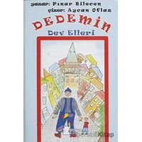 Dedemin Dev Elleri - Pınar Bilecen - Parya Kitap
