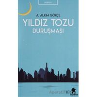 Yıldız Tozu Duruşması - A. Alkım Gökçe - Morena Yayınevi