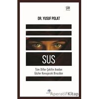 Sus - Yusuf Polat - Mavi Nefes Yayınları