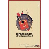 Kırılca Adam - Edward Page Mitchell - Fihrist Kitap