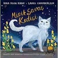 Minik Savaş Kedisi - Hiba Noor Khan - Karavan Çocuk Yayınları