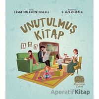 Unutulmuş Kitap - Jenny Molendyk Divleli - Karavan Çocuk Yayınları