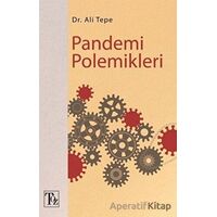 Pandemi Polemikleri - Ali Tepe - Töz Yayınları