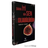 Daha İyi Bir Sen Olabilirim - Tarryn Fisher - Theseus Yayınevi