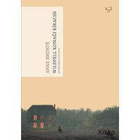 Wildfell Konağı Kiracısı - Anne Bronte - Yedi Yayınları