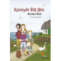 Kuzeyde Bir Yaz - Kirsten Boie - Günışığı Kitaplığı