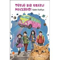 Tüylü Bir Uzaylı Macerası - Sabri Safiye - Günışığı Kitaplığı