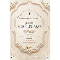 Şerhu Müşkilil Asar - İmam Tahavi - Beka Yayınları