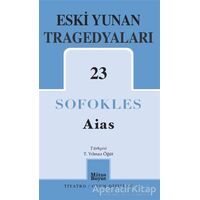 Aias – Eski Yunan Tragedyaları 23 - Sofokles - Mitos Boyut Yayınları