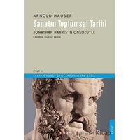 Sanatın Toplumsal Tarihi - Arnold Hauser - Kırmızı Yayınları