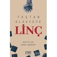 Taştan Klavyeye Linç - Erdem Dağdemir - Vadi Yayınları