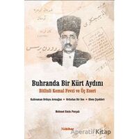 Buhranda Bir Kürt Aydını Bitlisli Kemal Fevzi ve Üç Eseri;Kahraman Orduya Armağan, Ordudan Bir Ses,