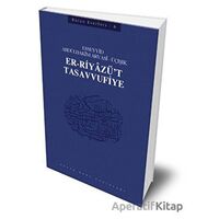 Er-Riyazüt-Tasavvufiye : 406 - Abdülhakim Arvasi Üçışık Eserleri