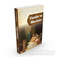 Vaazlar ve Meclisler - Ebül-Ferec İbnül-İbri - İtisam Yayınları