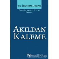 Akıldan Kaleme - İbrahim Doğan - Armada Yayınevi
