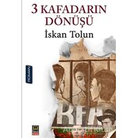 3 Kafadarın Dönüşü - İskan Tolun - Babıali Kitaplığı