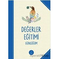 Değerler Eğitimi Günlüğü - Elif Santur - Multibem Yayınları